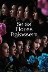 Se As Flores Falassem (ดาหลา บุปผา ฆาตกรรม)