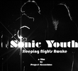 Sonic Youth: Dormindo noites acordadas