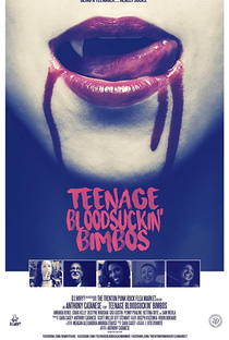 Teenage Bloodsuckin' Bimbos - Poster / Capa / Cartaz - Oficial 2