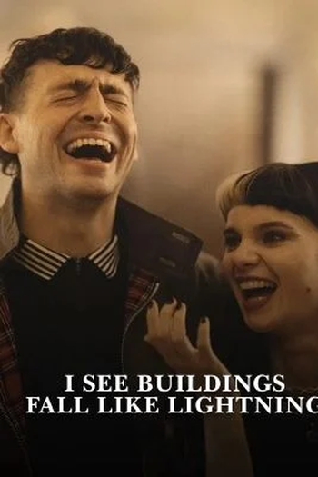 Poster de Filme Eu Vejo Edifícios Caírem como Raios (2026)