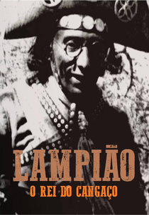 Lampião, o Rei do Cangaço (Lampião, o Rei do Cangaço)