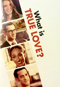 Um Amor de Verdade (What Is True Love?)