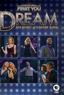 First You Dream: The Music of Kander and Ebb - Poster / Capa / Cartaz - Oficial 1