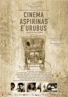 Cinema, Aspirinas e Urubus (Cinema, Aspirinas e Urubus)