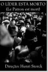 O Líder Está Morto (Le patron est mort)