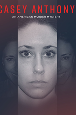 Casey Anthony: A Mãe Mais Odiada da América (Casey Anthony: An American Murder Mystery)