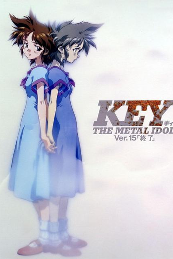  de Série Key: The Metal Idol (1994)