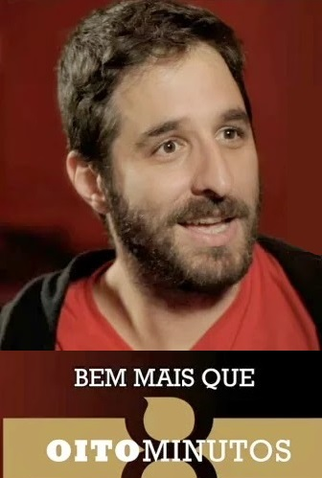 Poster 1 de Série Bem Mais Que 8 Minutos (2013)