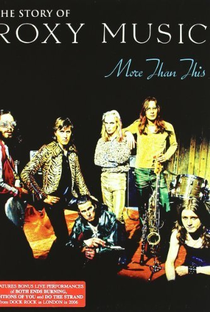 More Than This: The Story of Roxy Music - Poster / Capa / Cartaz - Oficial 1