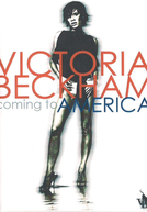 Victoria Beckham: Coming to America (Victoria Beckham: Coming to America)