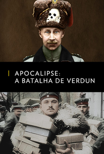 Apocalipse: A Batalha de Verdun - Poster / Capa / Cartaz - Oficial 2
