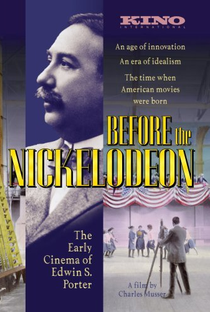 Before the Nickelodeon: The Cinema of Edwin S. Porter - Poster / Capa / Cartaz - Oficial 1