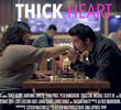 Thick Heart