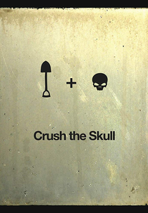 Crush the Skull (Crush the Skull)