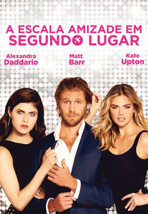 A Escala: Amizade em Segundo Lugar (The Layover)