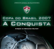Copa do Brasil 2007: A Conquista