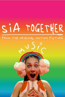 Sia: Together - Poster / Capa / Cartaz - Oficial 1
