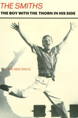 The Smiths: The Boy with the Thorn in His Side (The Smiths: The Boy with the Thorn in His Side)