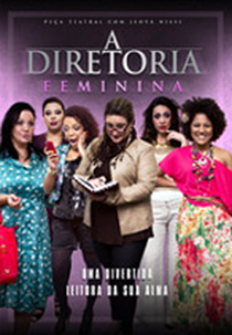 A Diretoria - Versão Feminina (A Diretoria - Versão Feminina)
