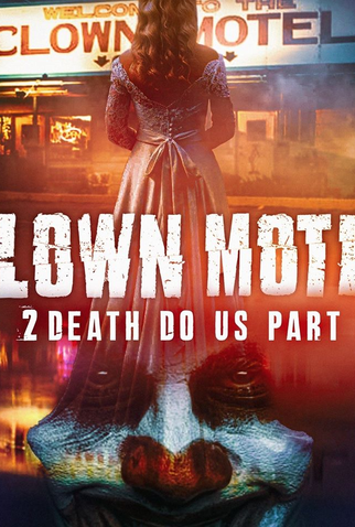 Poster 1 de Filme Clown Motel 2 (2022)