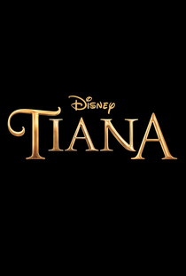 Tiana (1ª Temporada) - Poster / Capa / Cartaz - Oficial 1