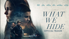 What We Hide | Official Trailer | Gravitas Ventures