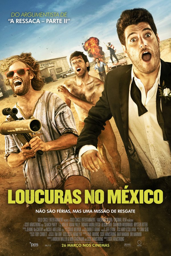  de Filme Loucuras no México (2014)