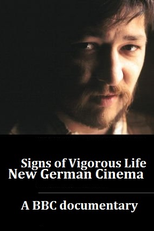 Signs of Vigorous Life in New German Cinema (Signs of Vigorous Life in New German Cinema)
