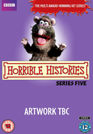 Deu a louca na História (5ª temporada) (Horrible Histories (Season 5))