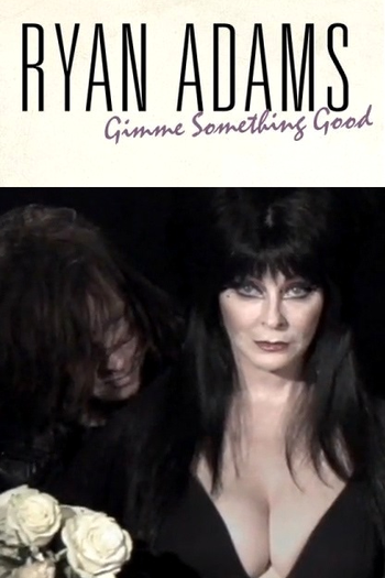 Poster de Curta Ryan Adams: Gimme Something Good (2014)