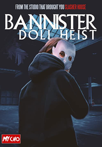 Bannister Doll Heist (Bannister Doll Heist)