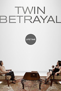 Twin Betrayal - Poster / Capa / Cartaz - Oficial 1