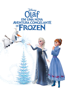 Olaf em Uma Nova Aventura Congelante de Frozen - Poster / Capa / Cartaz - Oficial 3