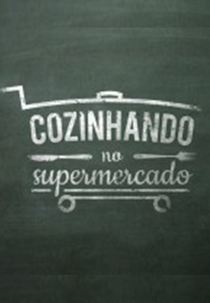 Cozinhando no Supermercado (Cozinhando no Supermercado)
