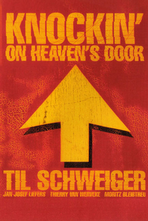 Knockin' on Heaven's Door - Poster / Capa / Cartaz - Oficial 1