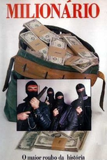 Assalto Milionário (The 10 Million Dollar Getaway)