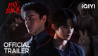 PAYBACK | Official Trailer | He Entered Showbiz for Revenge… Then Fell for the CEO | iQIYI Unlabeled