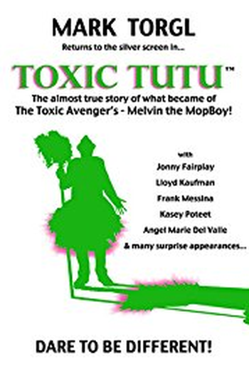 Poster de Filme Toxic Tutu (2017)