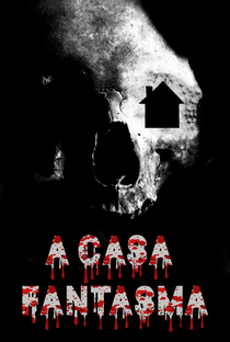 Ghost House: A Haunting - Poster / Capa / Cartaz - Oficial 2