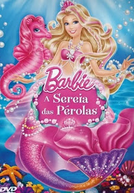 Barbie: A Sereia Das Pérolas