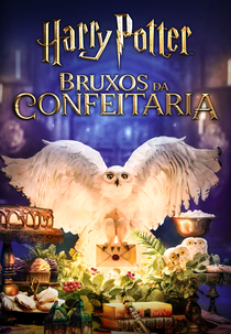 Harry Potter: Bruxos da Confeitaria (2ª Temporada) (Harry Potter: Wizards of Baking (Season 2))
