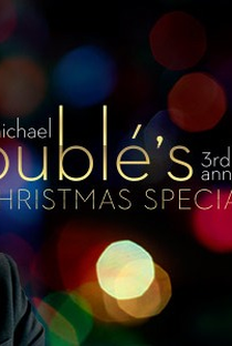 Michael Bublé 3rd Annual Christmas Special - Poster / Capa / Cartaz - Oficial 1
