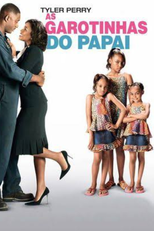 As Garotinhas do papai (Tyler Perry's Daddy's Little Girls)