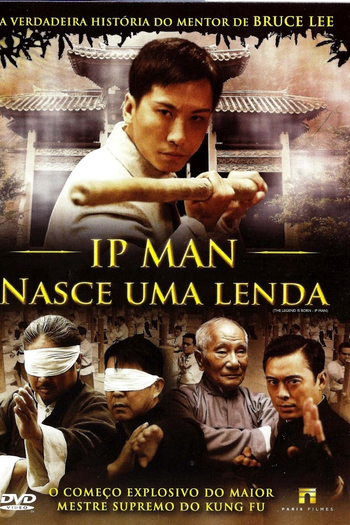  de Filme Ip Man: Nasce Uma Lenda (2010)
