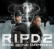R.I.P.D 2: Rise of the Damned