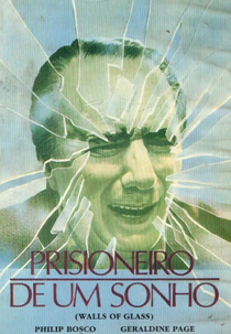 Prisioneiro de um Sonho (Walls Of Glass)