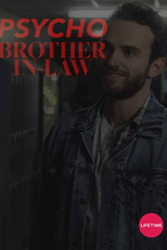 Cunhado Psicótico (Psycho Brother In-Law)