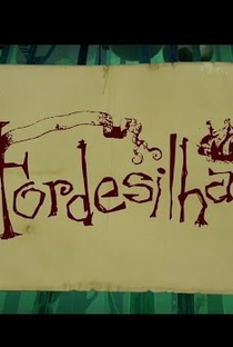 Tordesilhas - Poster / Capa / Cartaz - Oficial 2
