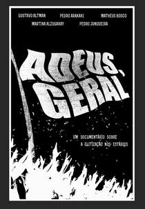 Adeus, Geral (Adeus, Geral)