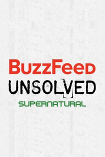 Buzzfeed Unsolved - Supernatural (4ª Temporada) - Poster / Capa / Cartaz - Oficial 1